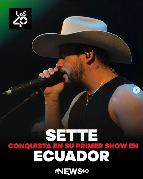 Nota de LOS40: SETTE conquista en su primer show en Ecuador